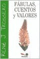Fábulas, cuentos y valores | René Juan Trossero