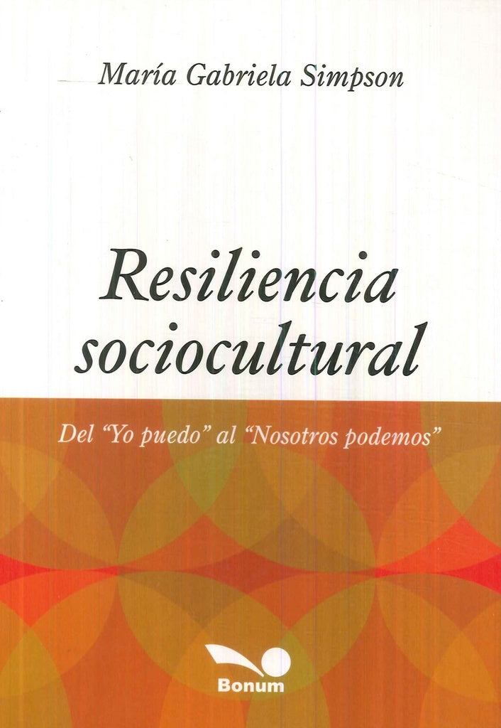 Resiliencia sociocultural | María Gabriela Simpson