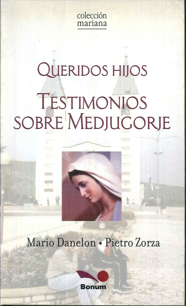QUERIDOS HIJOS | Danelon, Zorza