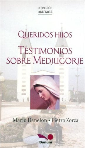 QUERIDOS HIJOS | Danelon, Zorza