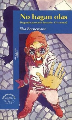 No hagan olas  | Elsa Isabel Bornemann