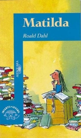 MATILDA* | Roald Dahl