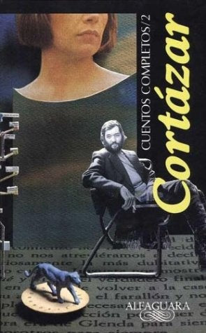 CUENTOS COMPLETOS 2 | JULIO CORTÁZAR