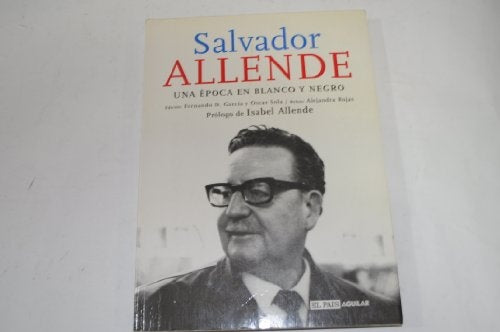 SALVADOR ALLENDE. | García, Allende