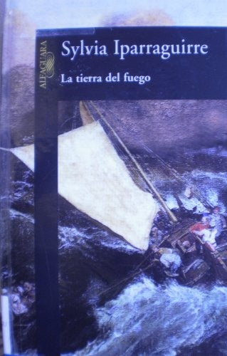 LA TIERRA DEL FUEGO.. | Sylvia Iparraguirre