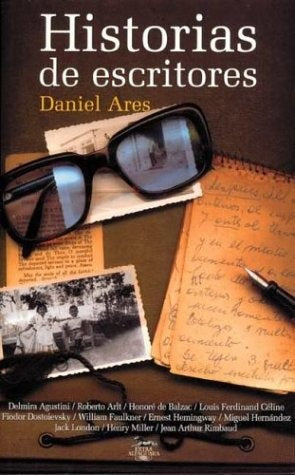 HISTORIAS DE ESCRITORES | Daniel Ares
