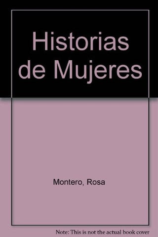 HISTORIAS DE MUJERES | Rosa Montero