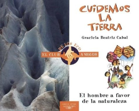 Cuidemos la tierra | Graciela Beatriz Cabal