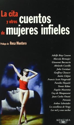 LA CITA Y OTROS CUENTOS DE MUJERES INFIELES | VARIOS AUTORES