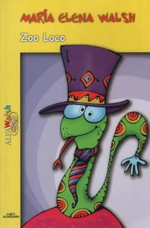Zoo Loco* | María Elena Walsh
