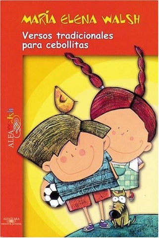 VERSOS TRADICIONALES PARA CEBOLLITAS. | María Elena Walsh