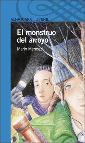 EL MONSTRUO DEL ARROYO  | Mario Méndez
