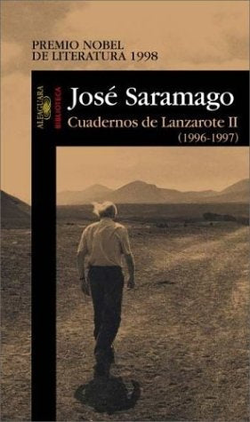Cuadernos de Lanzarote II | José Saramago