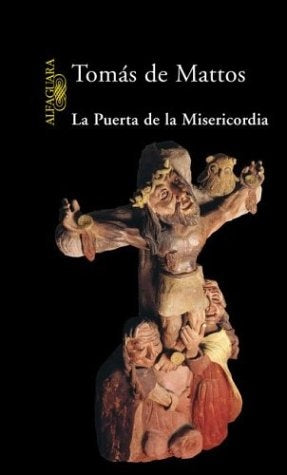 LA PUERTA DE LA MISERICORDIA | Tomás De Mattos