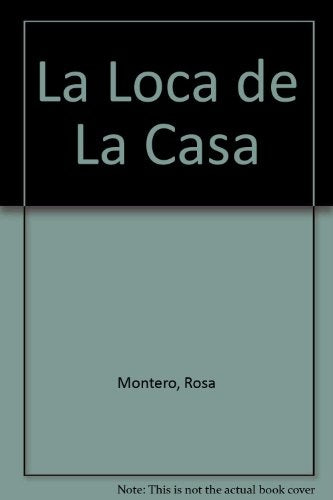 La loca de la casa | Rosa Montero