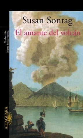 Amante del volcán, El | Sontag-Pessarrodona