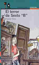 EL TERROR DE SEXTO "B" | Yolanda Reyes