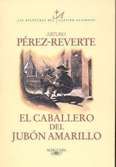 el caballero del jubon amarillo*