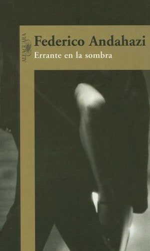 Errante en la sombra* | Federico Andahazi
