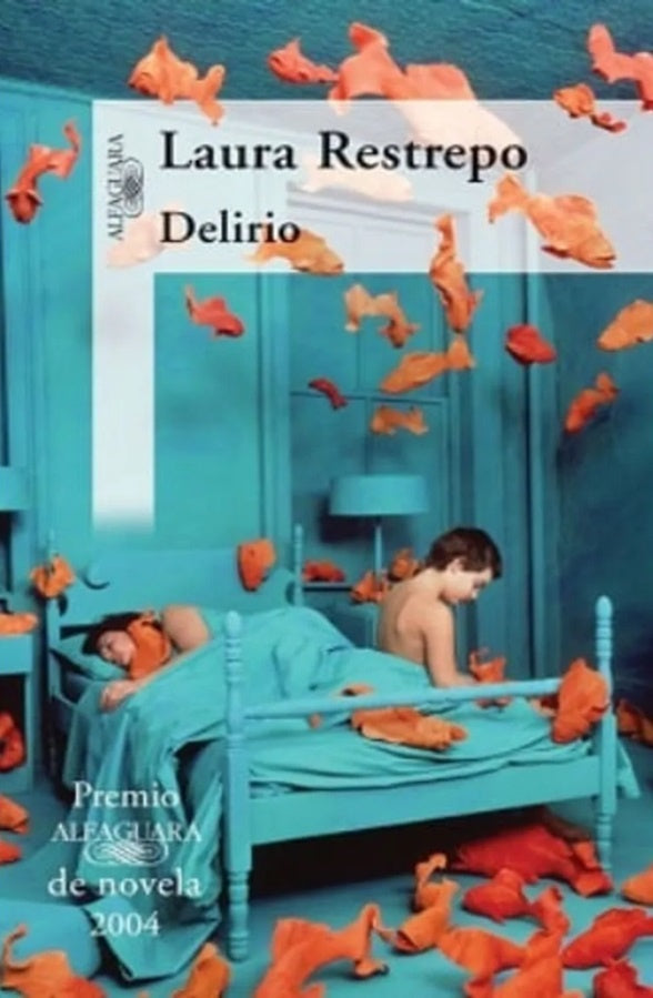 DELIRIO.. | Laura Restrepo