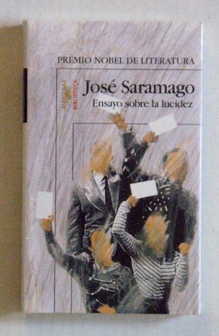 Ensayo sobre la lucidez | José Saramago