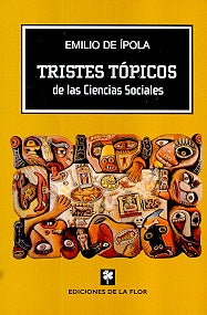 TRISTES TOPICOS.. | Emilio De Ipola
