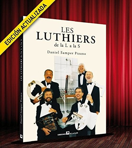 Les Luthiers de la L a la S