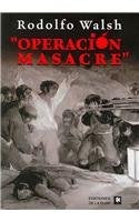 OPERACION MASACRE | Rodolfo  Wolf