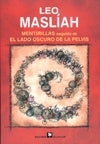 Mentirillas seguido de El lado oscuro de la pelvis | Leo Masliah
