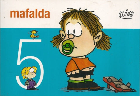 MAFALDA 5 *.C | Quino