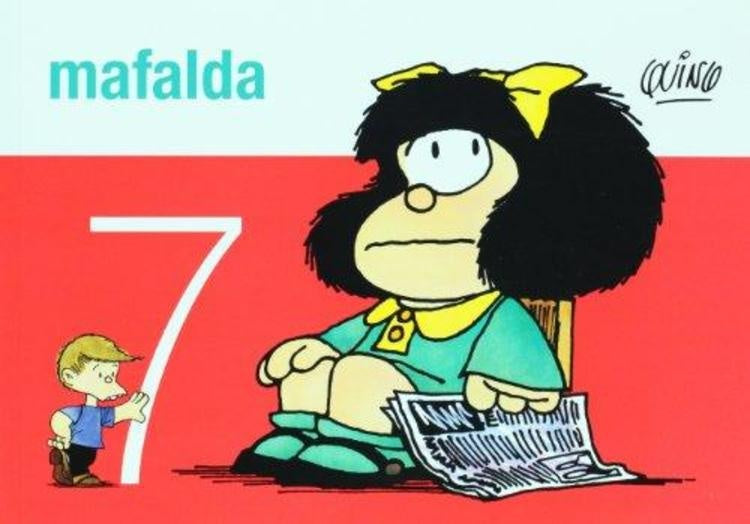 MAFALDA 7* | Quino