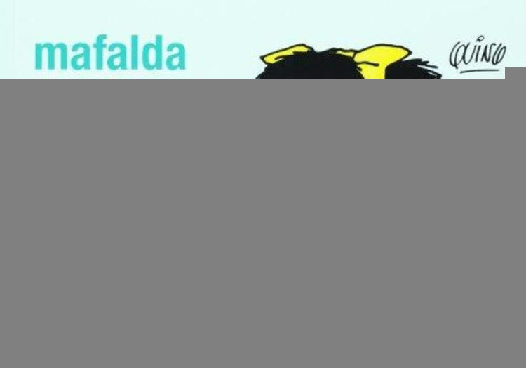 MAFALDA 7* | Quino
