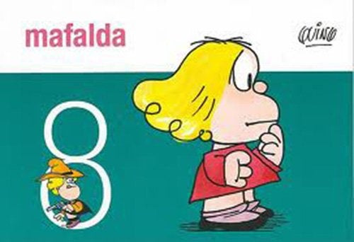 MAFALDA Nº 8 * | Quino