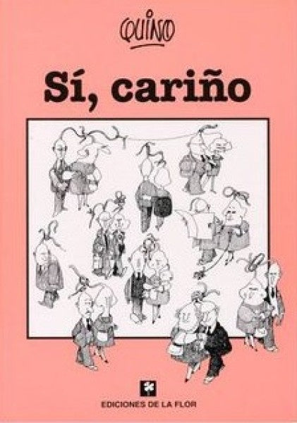 SI CARIÑO  | Quino
