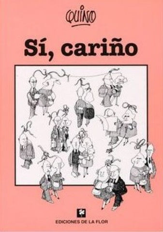 SI CARIÑO  | Quino