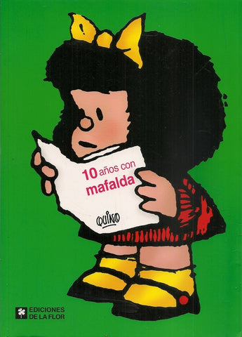 10 AÑOS DE MAFALDA | Quino