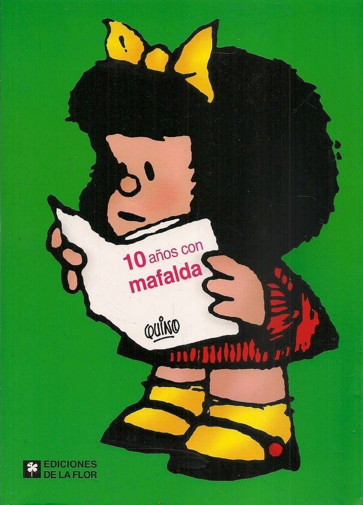 Diez años con Mafalda | Quino-Quino