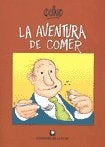 La aventura de comer | Quino