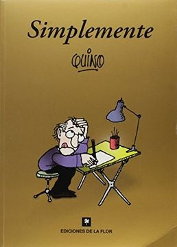 SIMPLEMENTE QUINO*