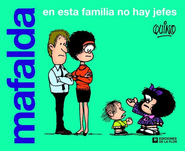 MAFALDA | Quino