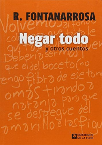 Negar todo y otros cuentos | Roberto Fontanarrosa