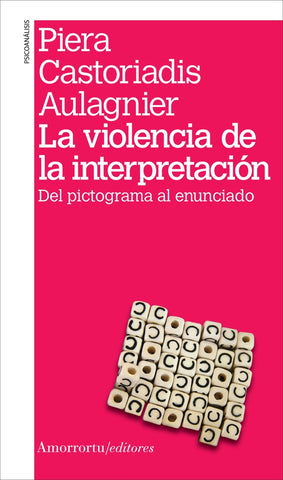 LA VIOLENCIA DE LA INTERPRETACION