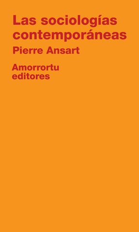 LAS SOCIOLOGÍAS CONTEMPORÁNEAS.. | Pierre Ansart