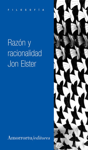 RAZON Y RACIONALIDAD | Jon Elster