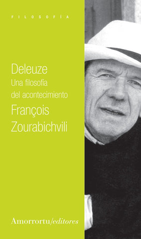 Deleuze, una filosofía del acontecimiento | François Zourabichvili