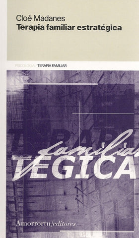 Terapia familiar estratégica | Madanes-Wolfson