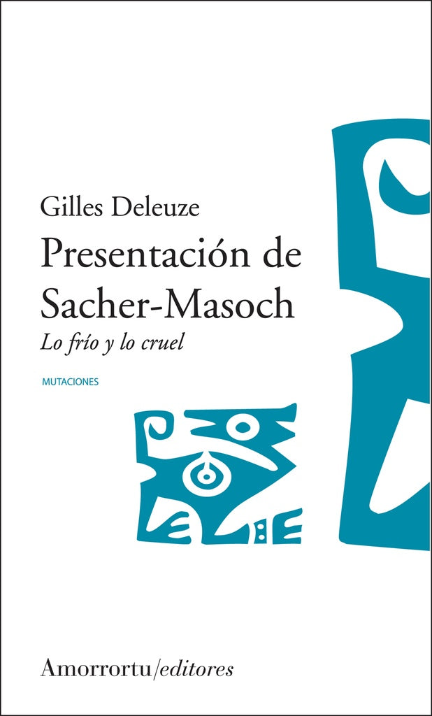 Presentación de Sacher-Masoch | Deleuze-Agoff