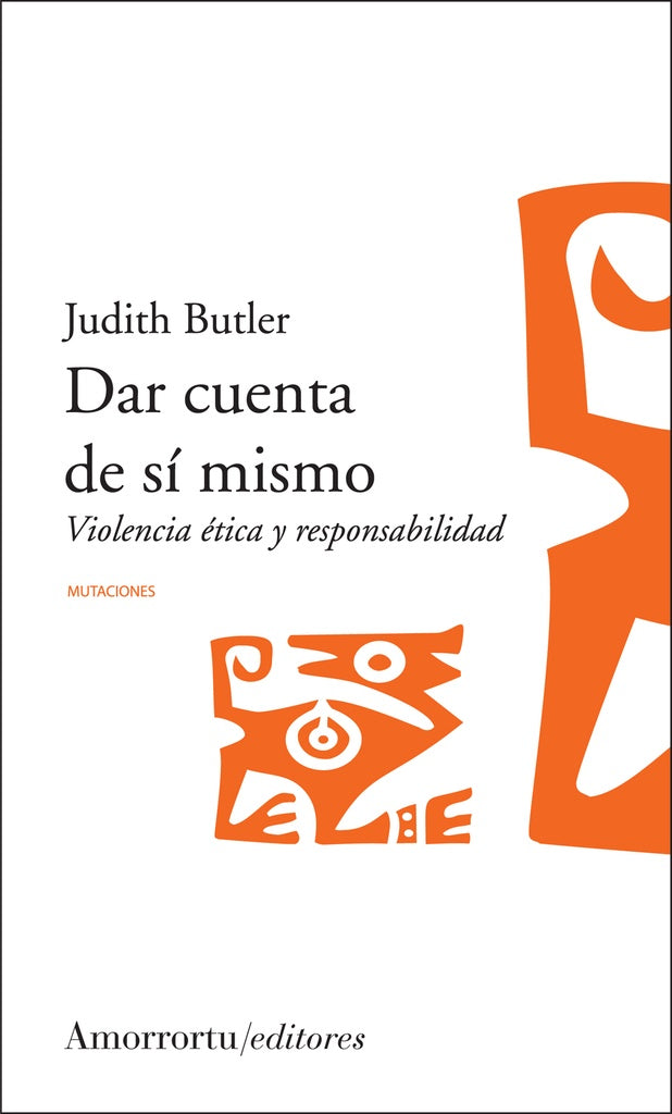 DAR CUENTA DE SI MISMO.. | Judith Butler