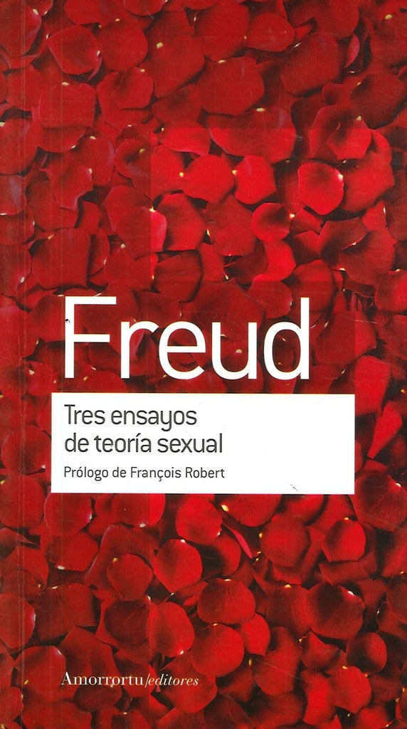 TRES ENSAYOS DE TEORIA SEXUAL | Sigmund Freud