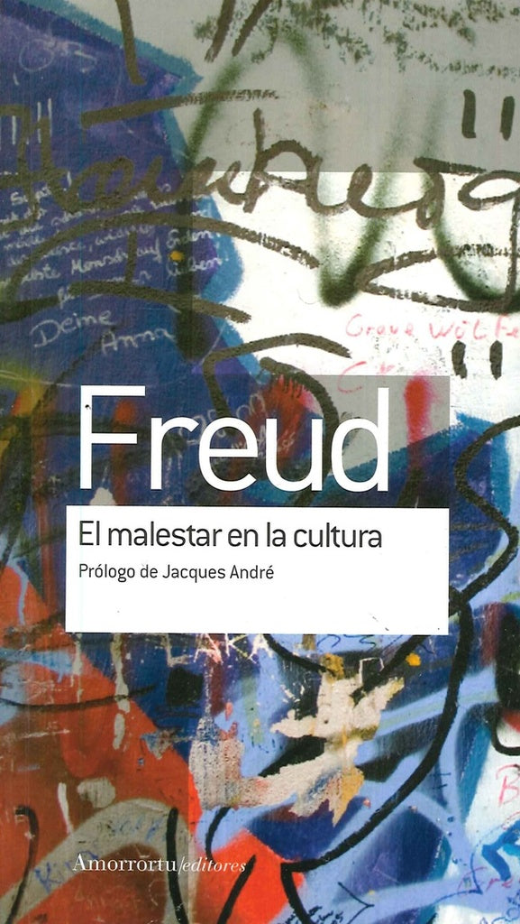 EL MALESTAR EN LA CULTURA* | Sigmund Freud